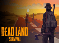 Dead Land: Survival